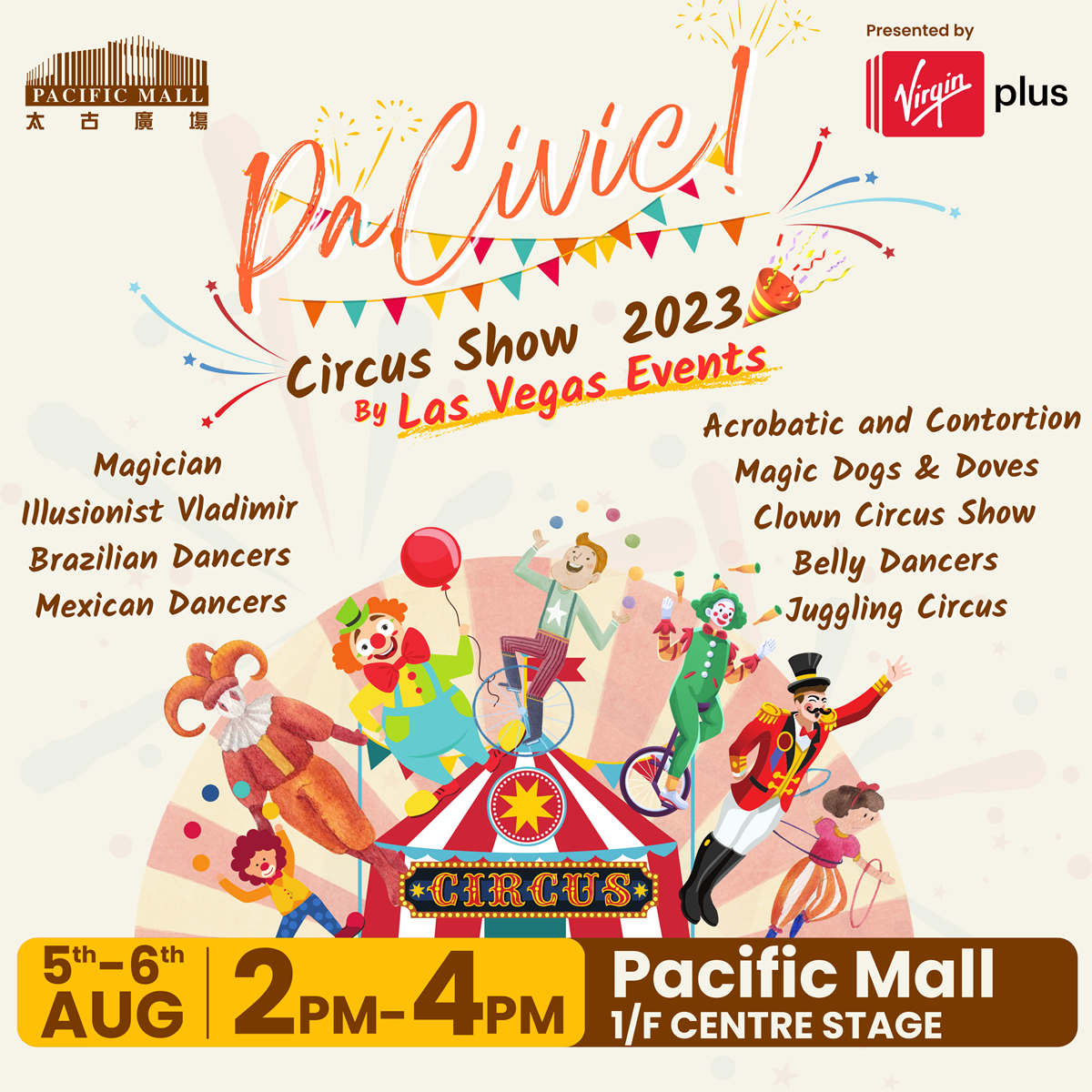 Virgin Plus Presents: Pacific Mall's Circus Show 2023